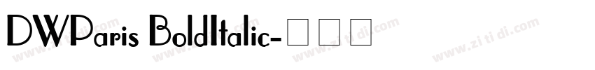 DWParis BoldItalic字体转换